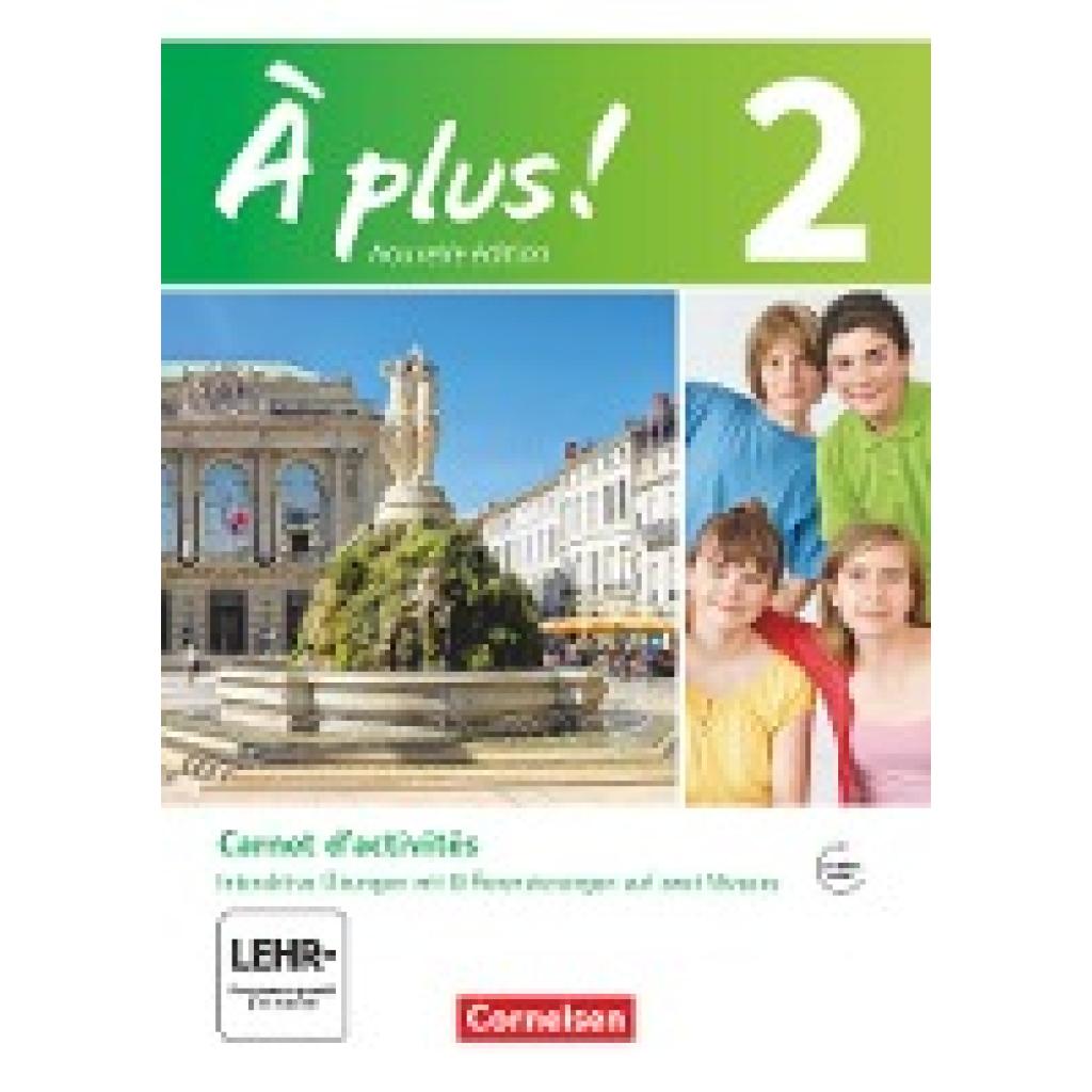 Müller, Anke: À plus! Nouvelle édition. Band 2. Carnet d'activités mit interaktiven Übungen auf scook.de