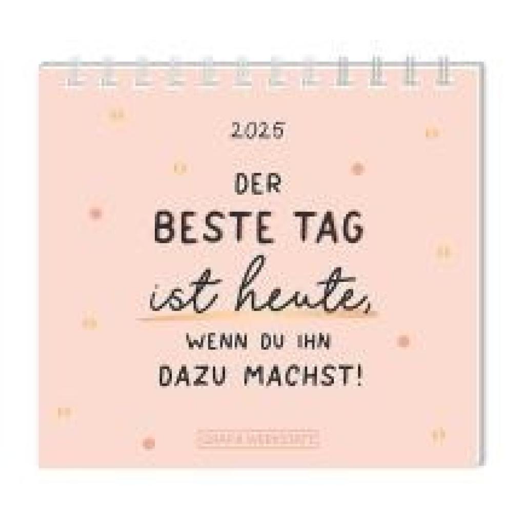 Mini-Kalender 2025 Der beste Tag