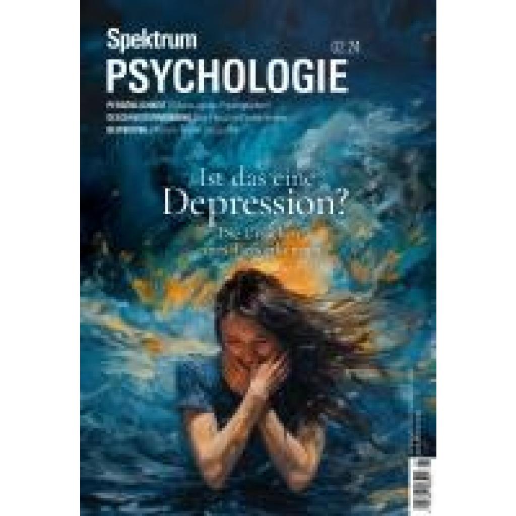 Spektrum der Wissenschaft: Spektrum Psychologie 2/2024 - Ist das eine Depression?