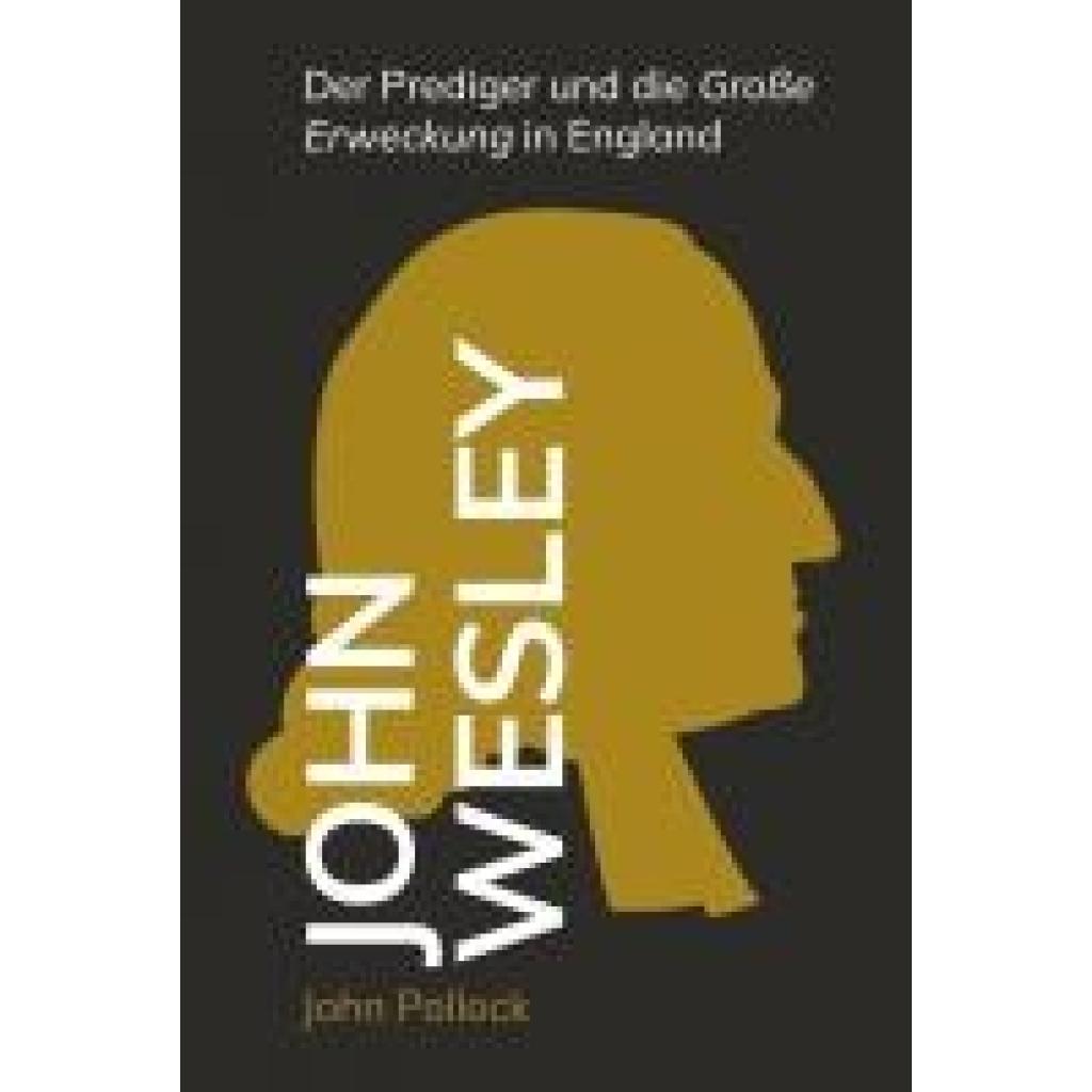 9783866996779 - John Wesley - John Pollock Gebunden 9783866996779 - John Wesley - John Pollock Gebunden