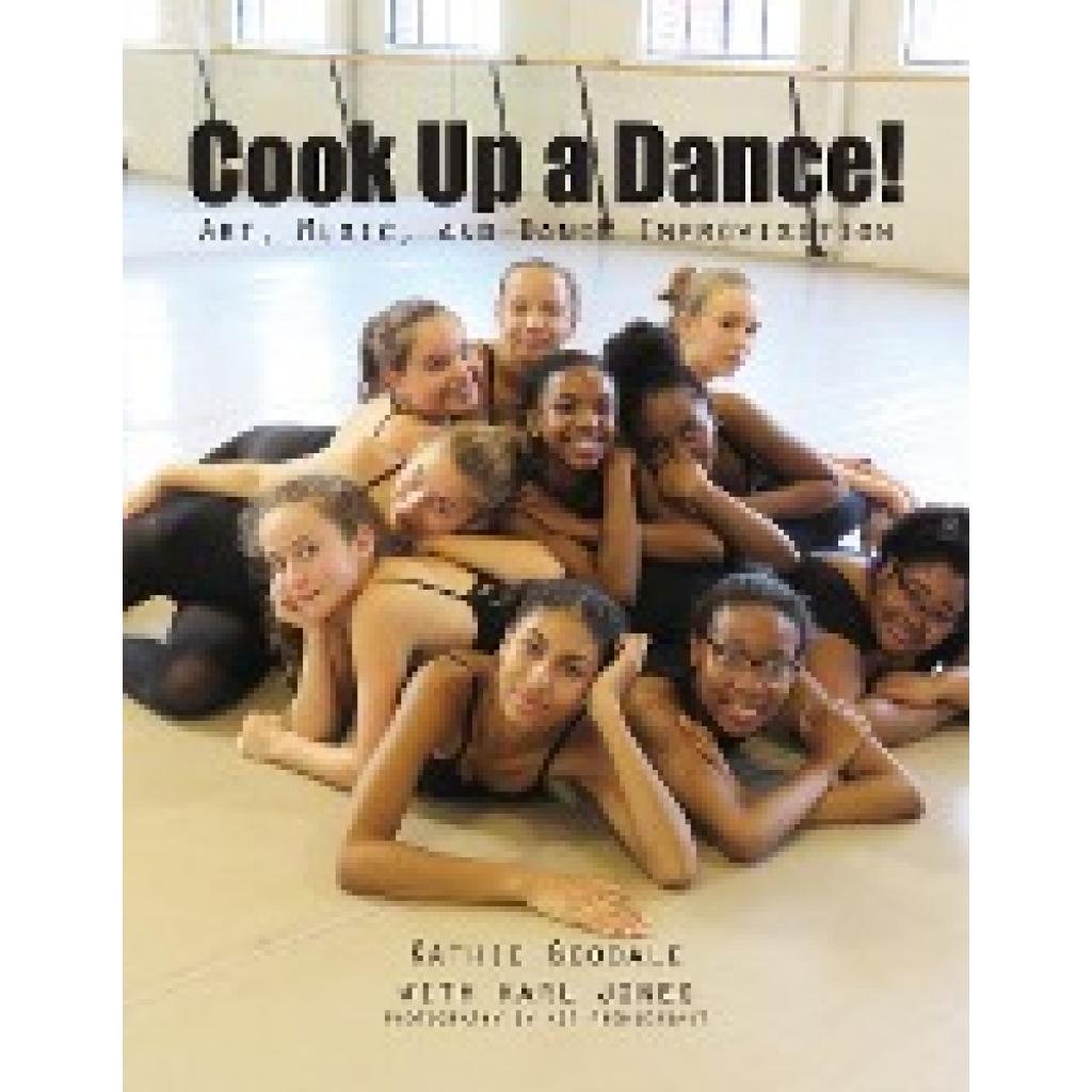 Goodale, Kathie: Cook Up A Dance
