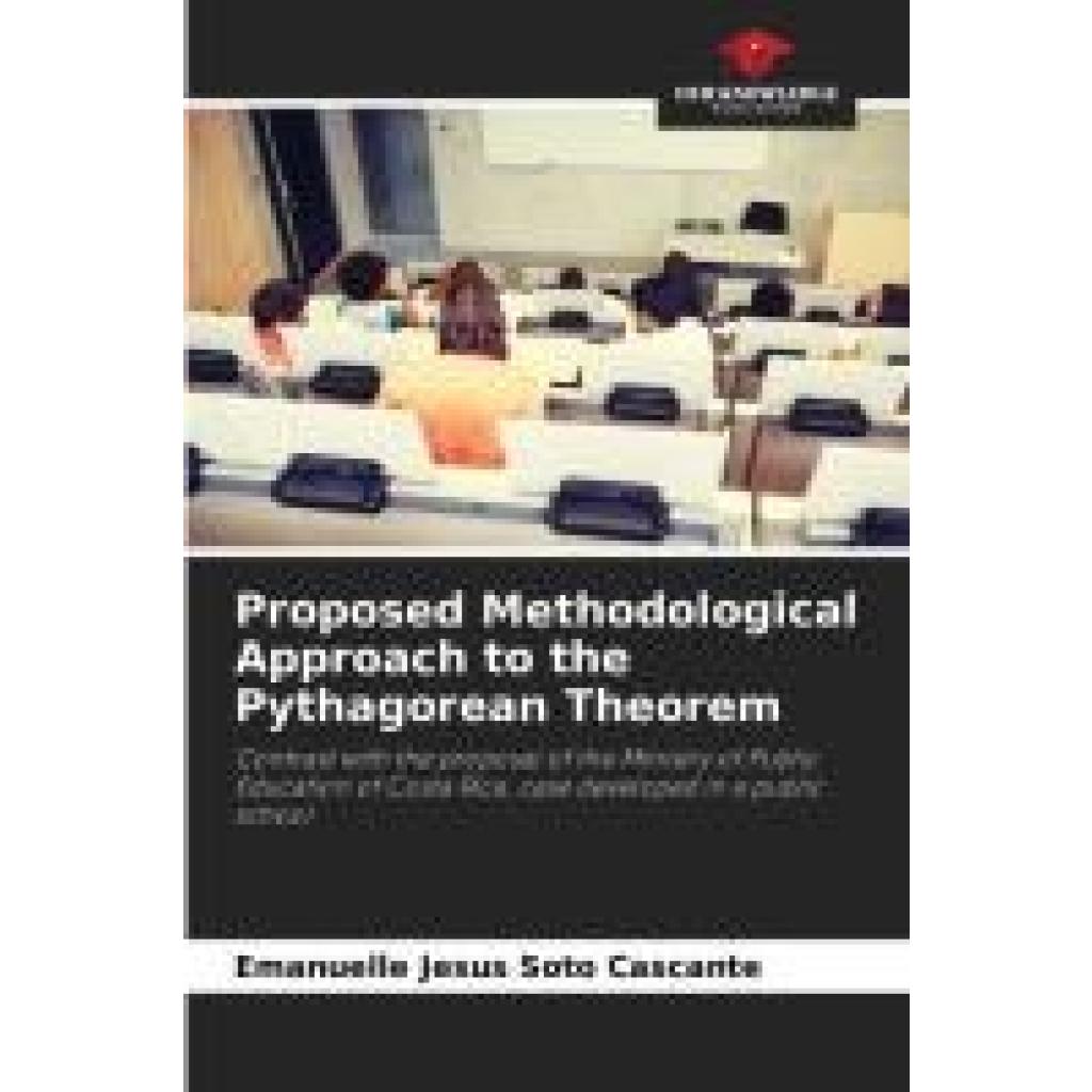 Soto Cascante, Emanuelle Jesús: Proposed Methodological Approach to the Pythagorean Theorem