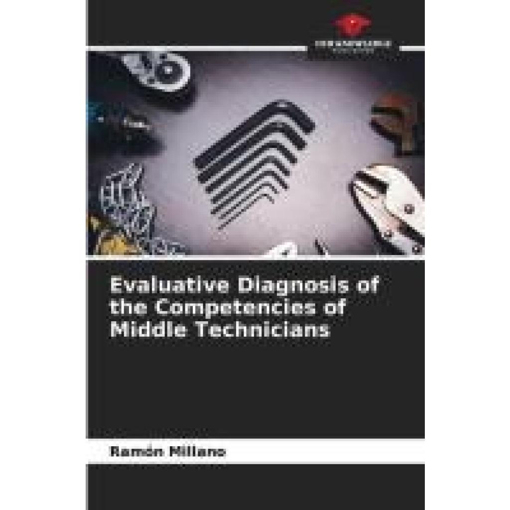 Millano, Ramón: Evaluative Diagnosis of the Competencies of Middle Technicians