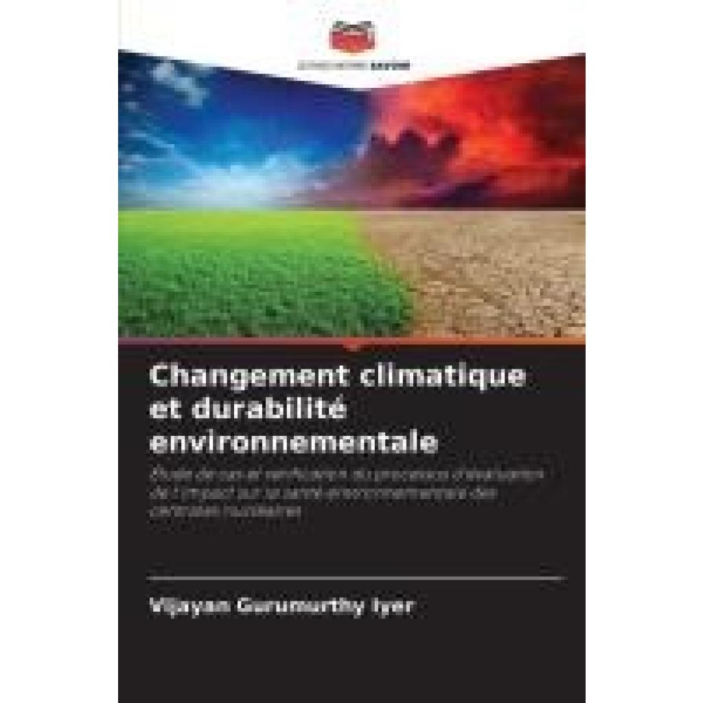 Gurumurthy Iyer, Vijayan: Changement climatique et durabilité environnementale