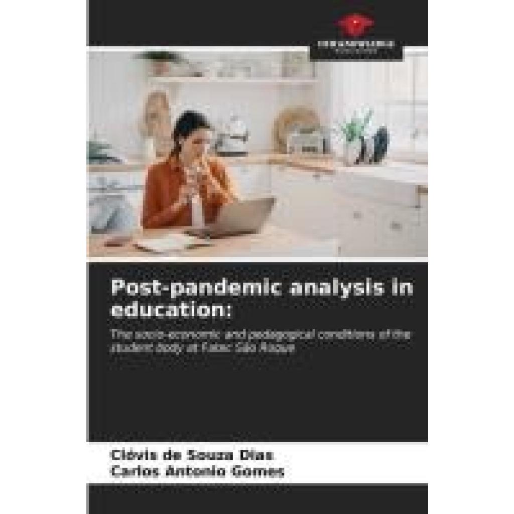 Dias, Clóvis de Souza: Post-pandemic analysis in education: