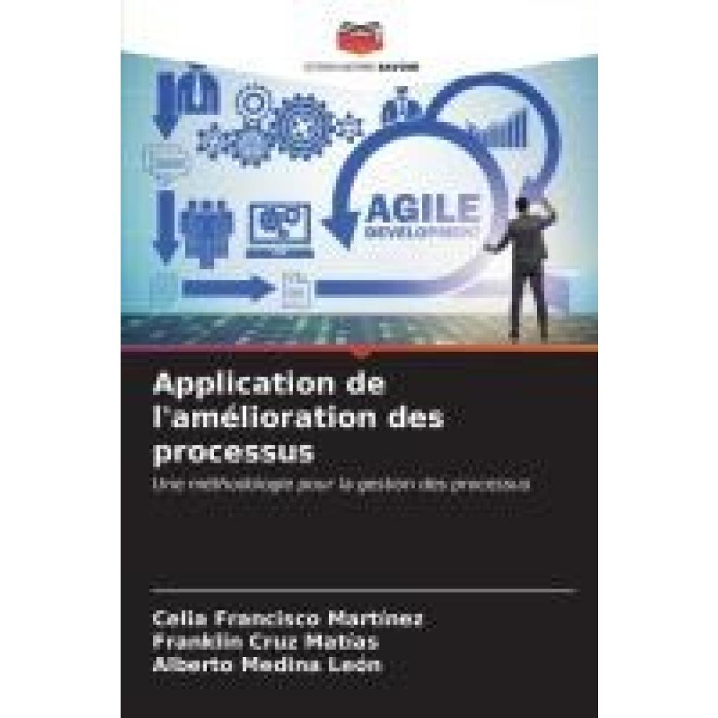 Francisco Martínez, Celia: Application de l'amélioration des processus