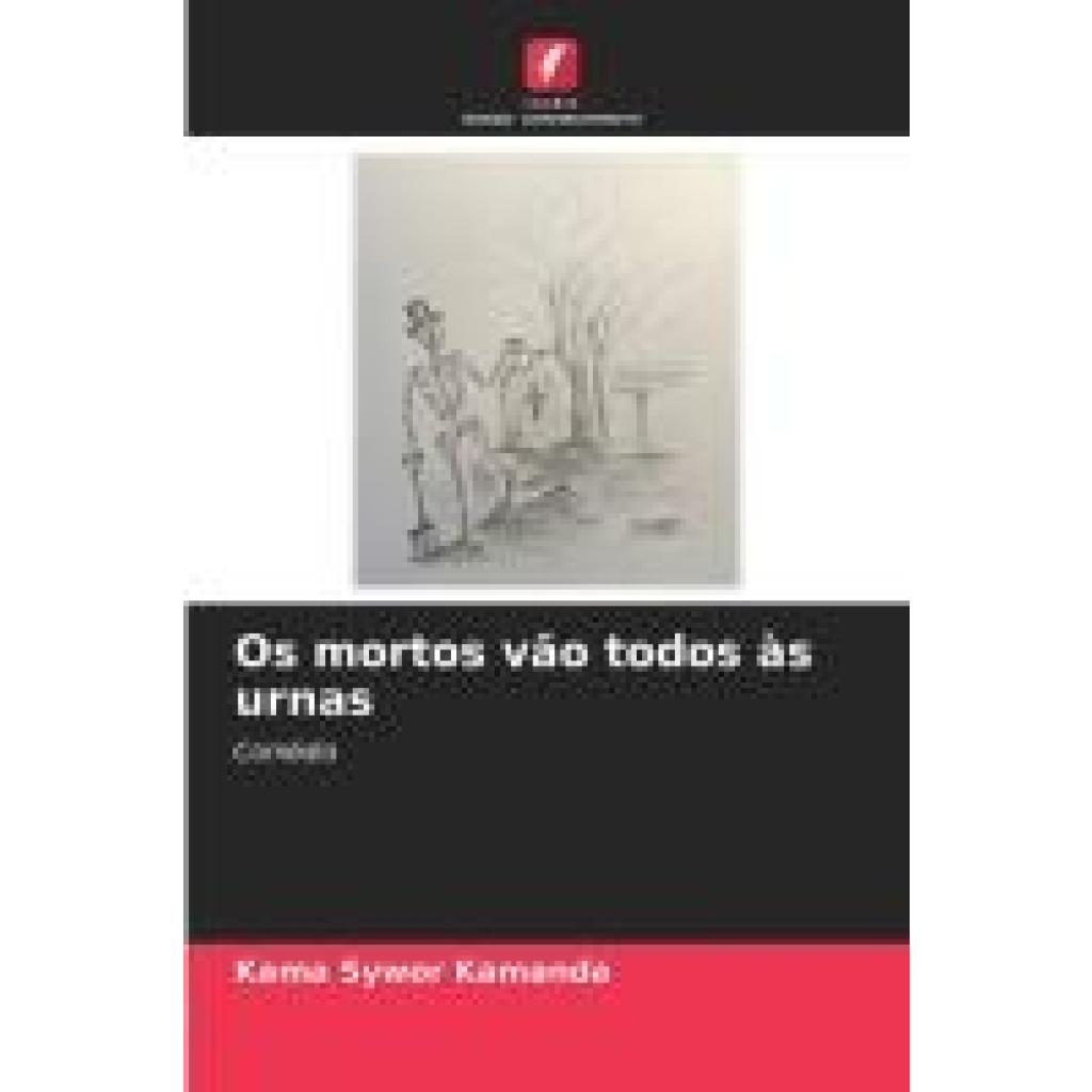 Kamanda, Kama Sywor: Os mortos vão todos às urnas