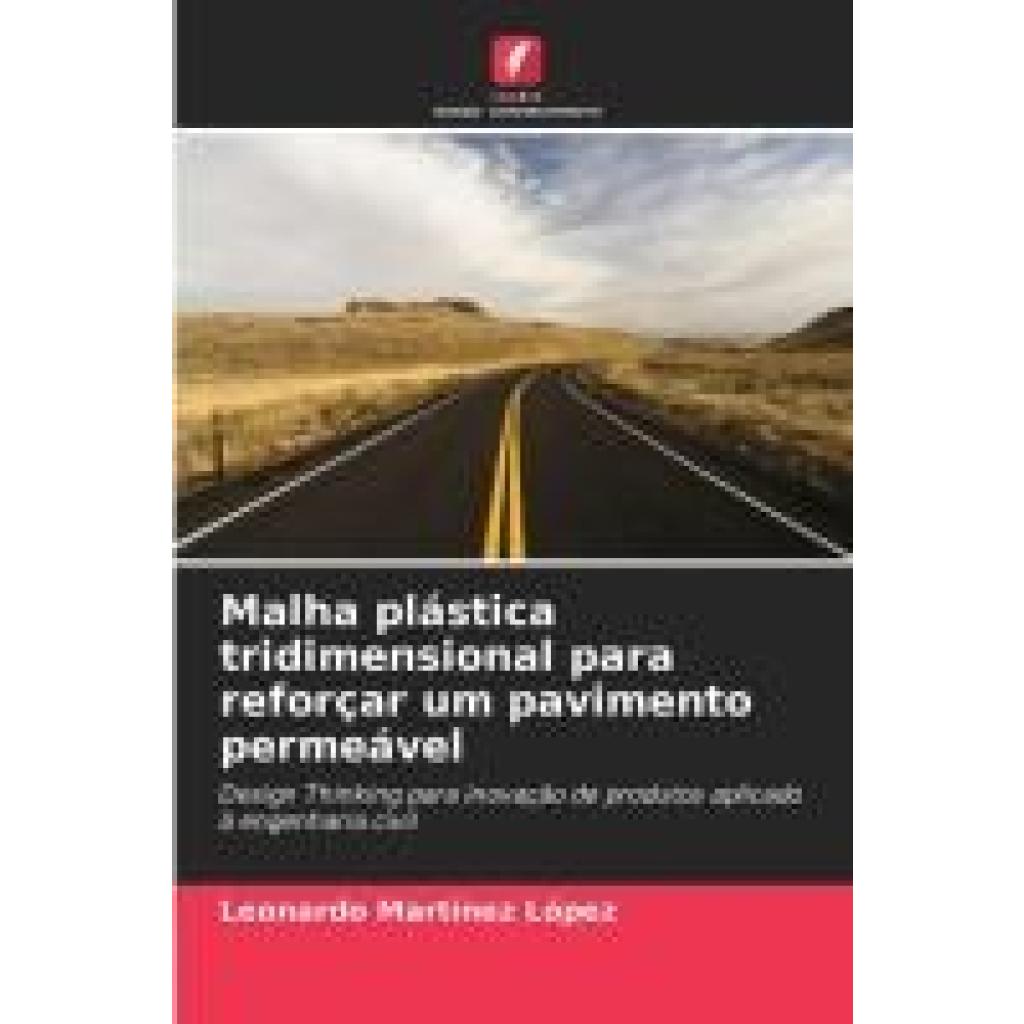 Martínez López, Leonardo: Malha plástica tridimensional para reforçar um pavimento permeável