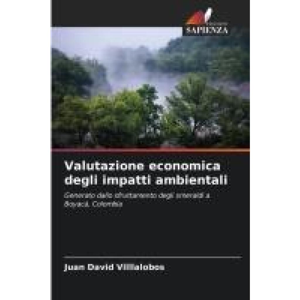 Villlalobos, Juan David: Valutazione economica degli impatti ambientali