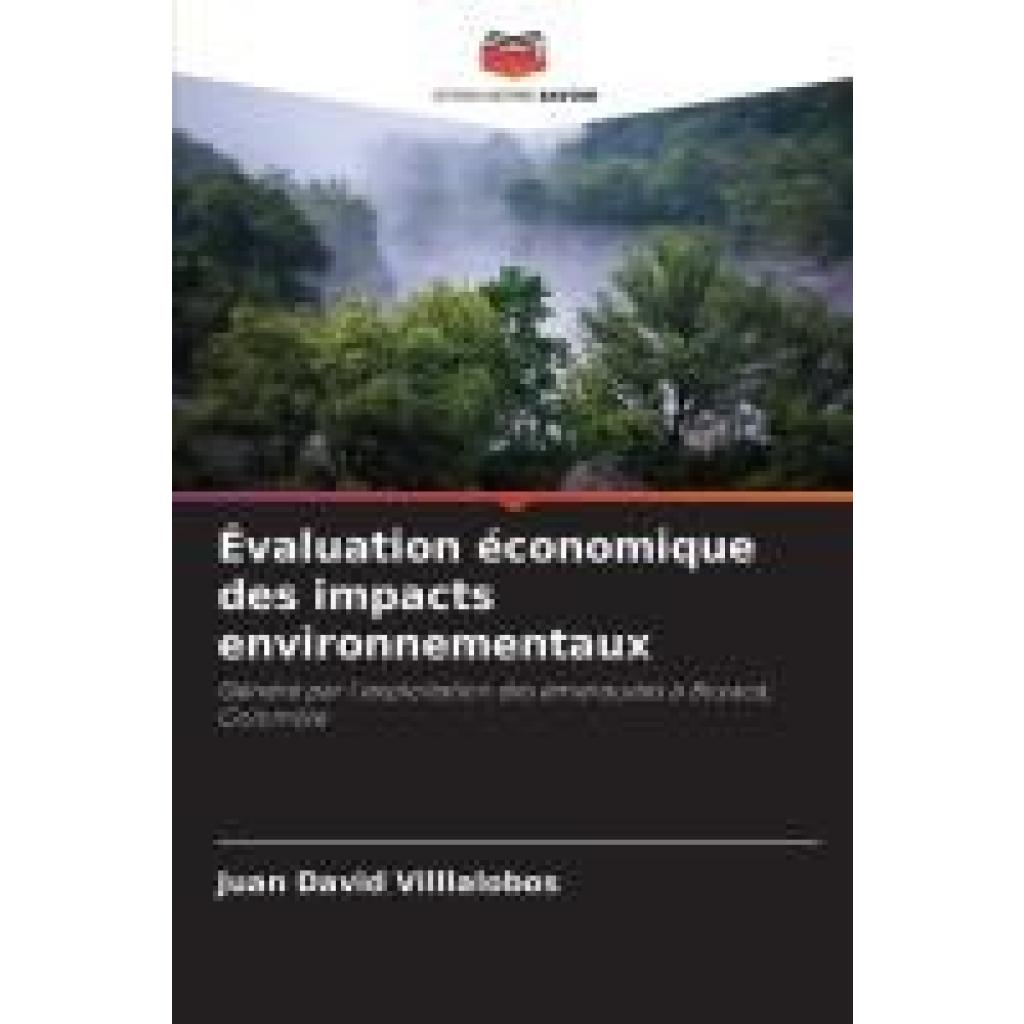 Villlalobos, Juan David: Évaluation économique des impacts environnementaux