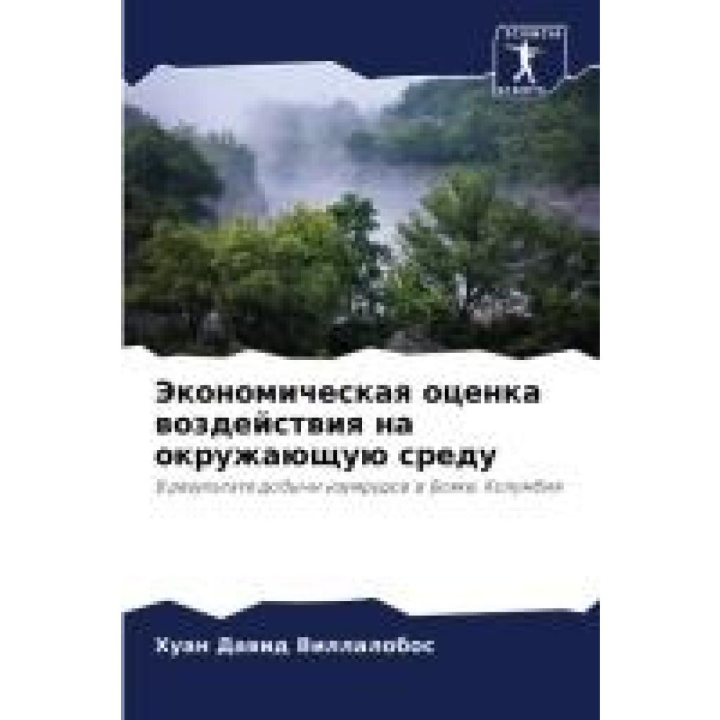 Villalobos, Huan Dawid: Jekonomicheskaq ocenka wozdejstwiq na okruzhaüschuü sredu