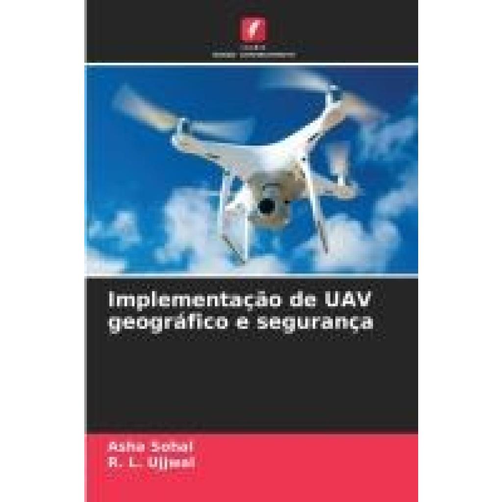 Sohal, Asha: Implementação de UAV geográfico e segurança