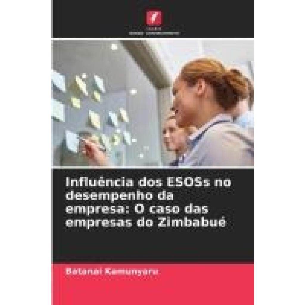 Kamunyaru, Batanai: Influência dos ESOSs no desempenho da empresa: O caso das empresas do Zimbabué