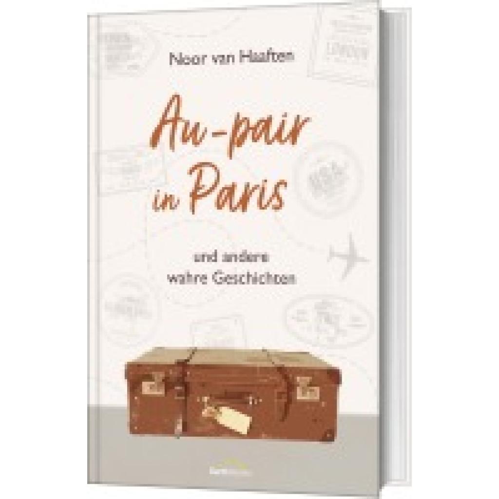 9783986950682 - Au-pair in Paris - Noor van Haaften Gebunden 9783986950682 - Au-pair in Paris - Noor van Haaften Gebunden