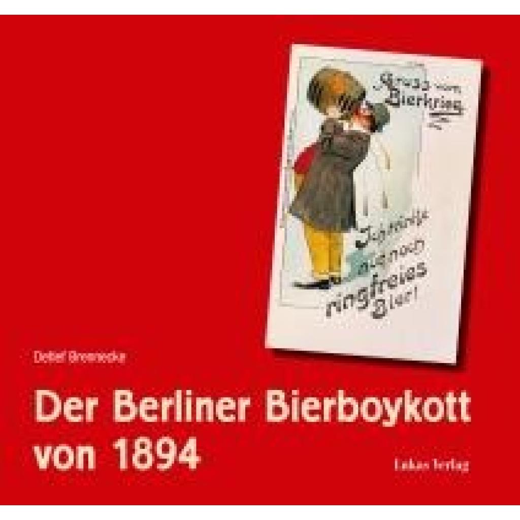 Brennecke, Detlef: Der Berliner Bierboykott von 1894