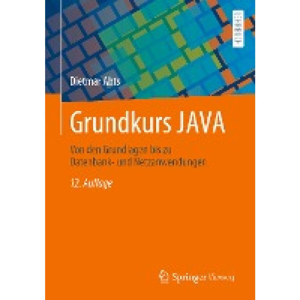 9783658435738 - Grundkurs JAVA - Dietmar Abts Kartoniert (TB)