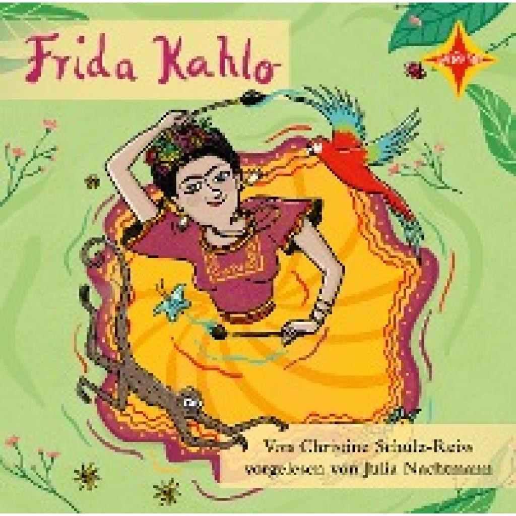 Schulz-Reiss, Christine: Frida Kahlo