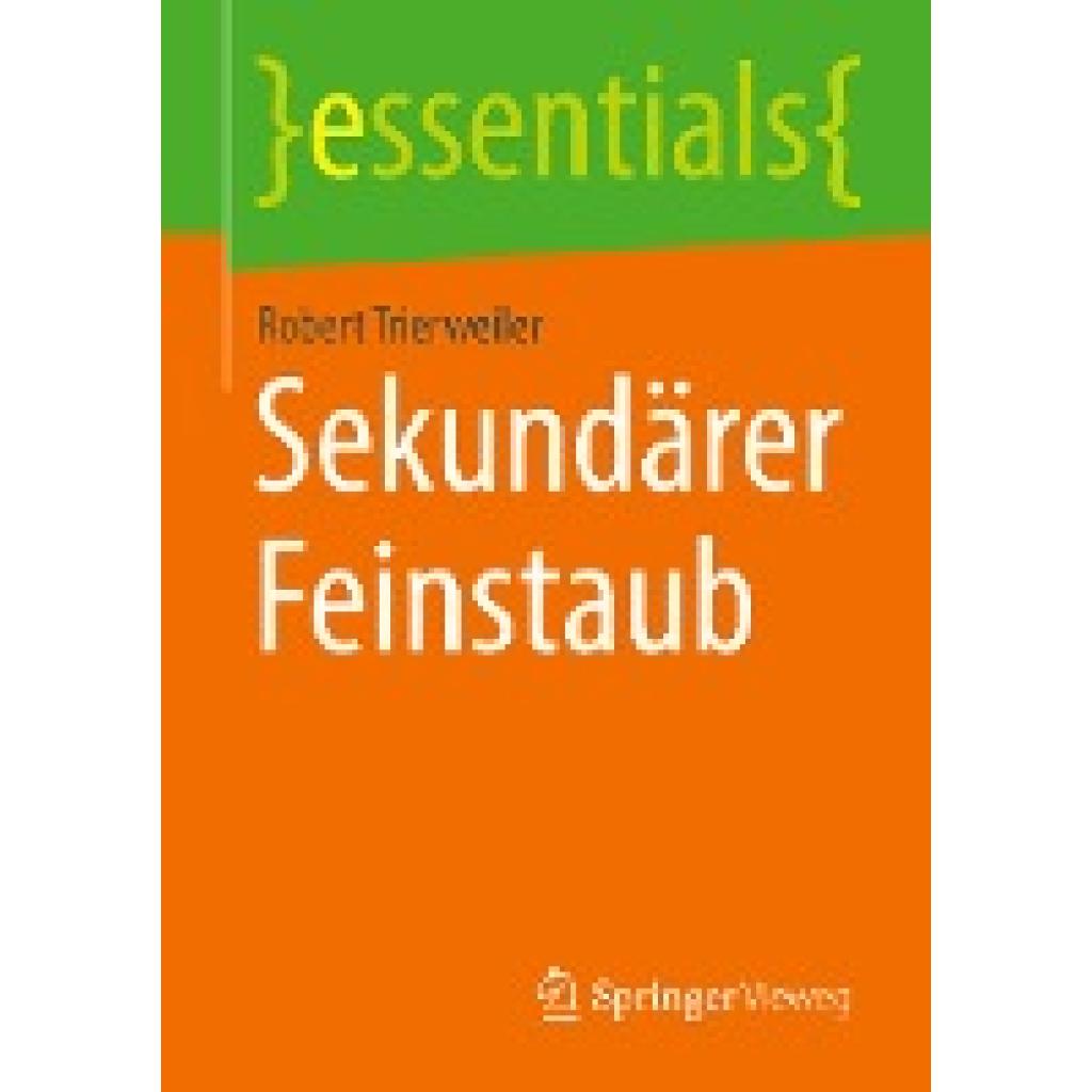 Trierweiler, Robert: Sekundärer Feinstaub