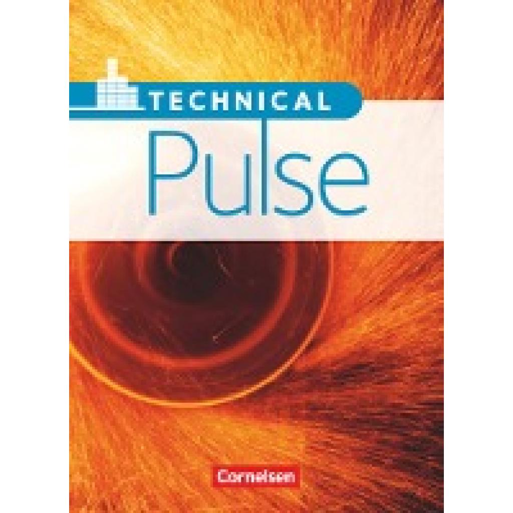 Williams, Steve: Pulse: B1/B2 -  Technical Pulse. Schülerbuch