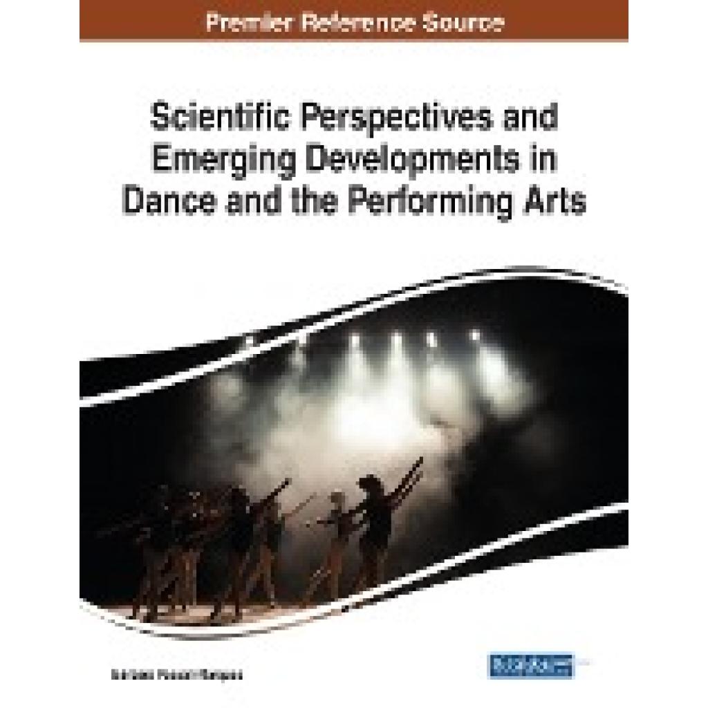 Scientific Perspectives and Emerging Developments in Dance and the Performing Arts