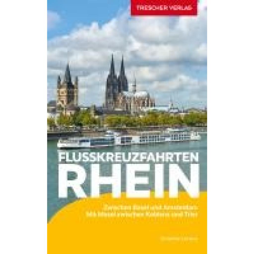 9783897946972 - TRESCHER Reiseführer Flusskreuzfahrten Rhein - Annette Lorenz Kartoniert (TB)