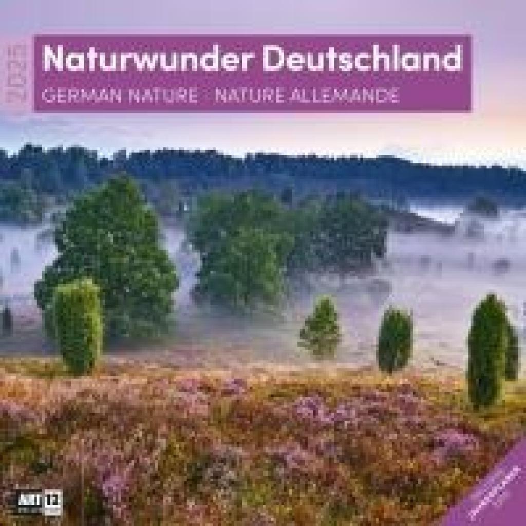 Ackermann Kunstverlag: Naturwunder Deutschland Kalender 2025 - 30x30