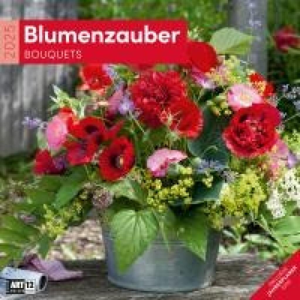 Ackermann Kunstverlag: Blumenzauber Kalender 2025 - 30x30