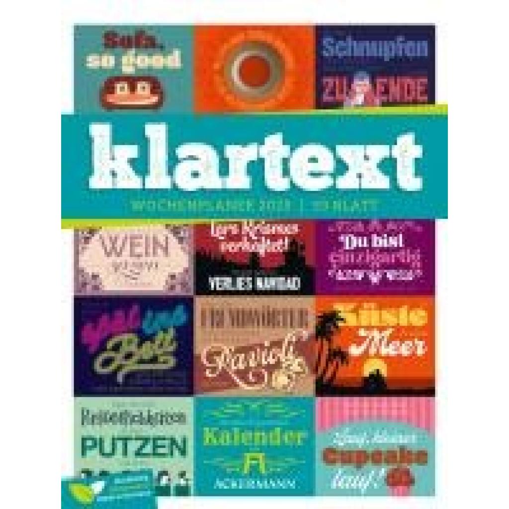 Ackermann Kunstverlag: Klartext Sprüchekalender - Wochenplaner Kalender 2025