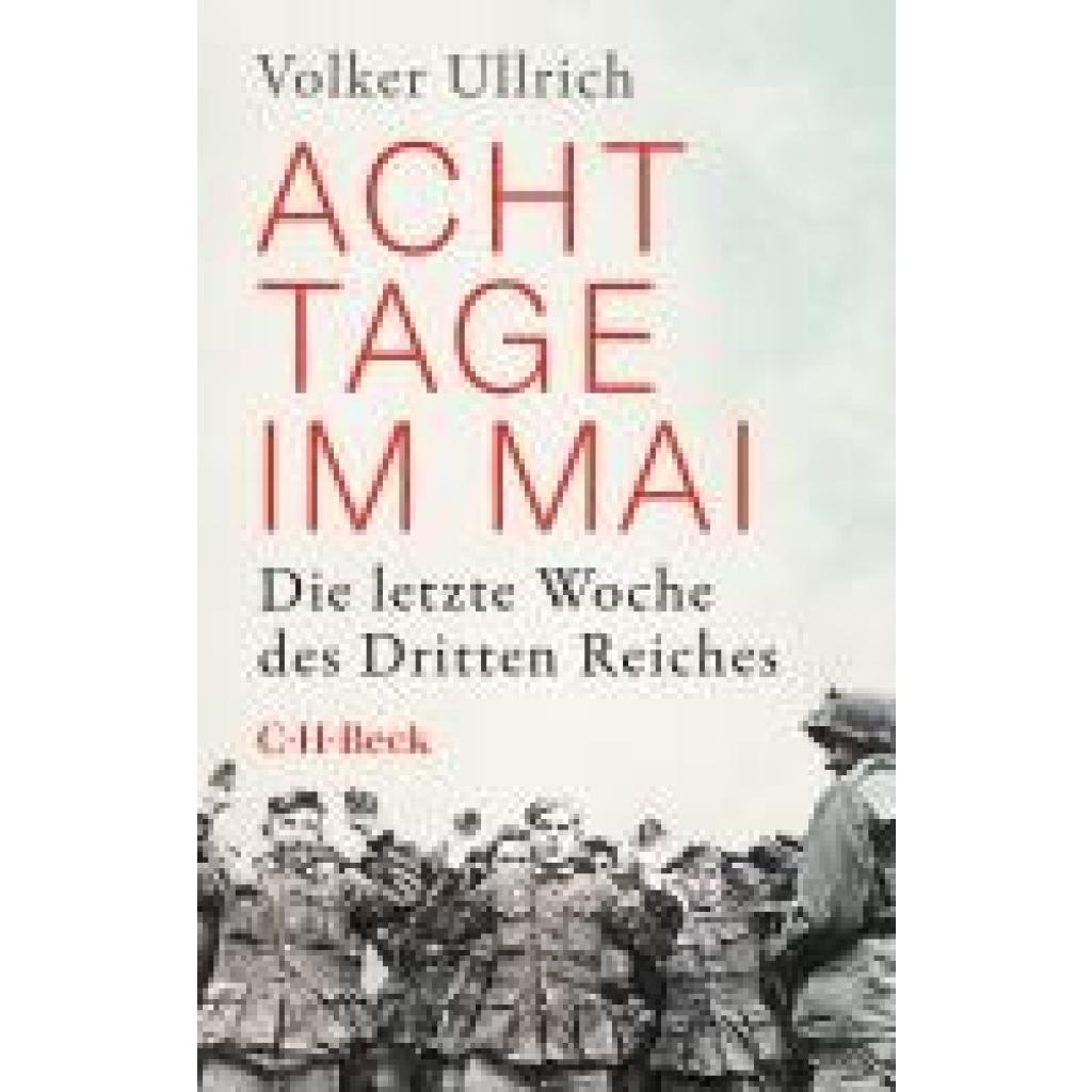 9783406815249 - Acht Tage im Mai - Volker Ullrich Taschenbuch