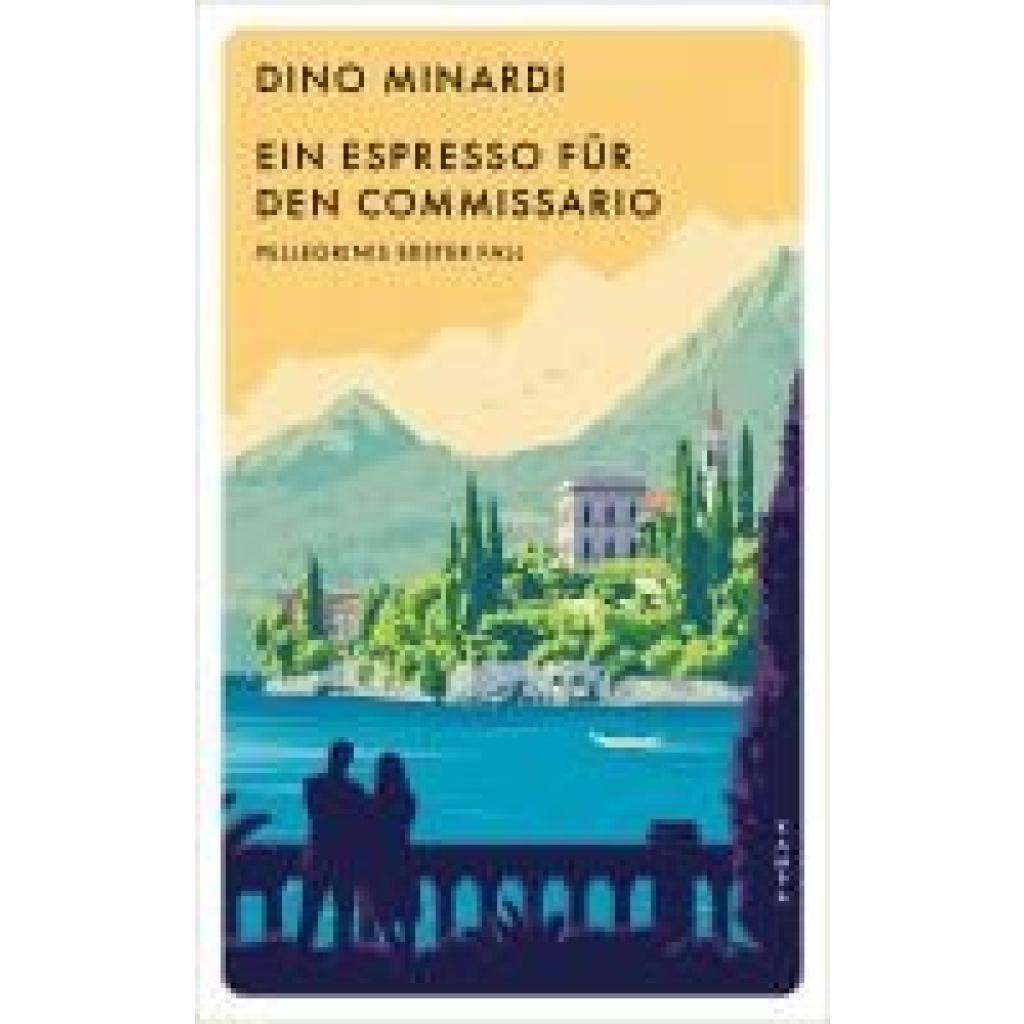 9783311155409 - Ein Espresso für den Commissario - Dino Minardi Kartoniert (TB)