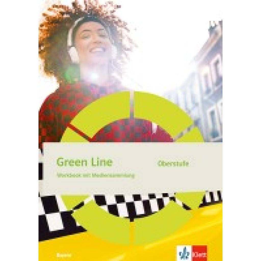 9783125500129 - Green Line Oberstufe Workbook mit Mediensammlung Klasse 12 13 (G9) Ausgabe Bayern 9783125500129 - Green Line Oberstufe Workbook mit Mediensammlung Klasse 12 13 (G9) Ausgabe Bayern