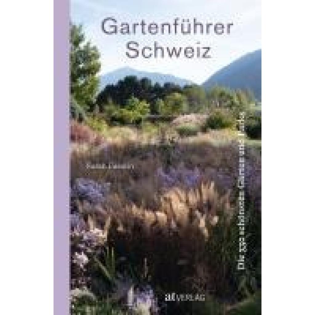 9783039022274 - Gartenführer Schweiz - Sarah Fasolin Gebunden