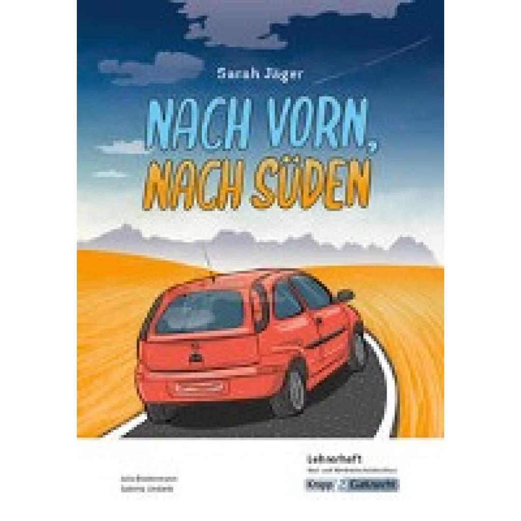 9783963230974 - Nach vorn nach Süden - Sarah Jäger - Lehrerheft - Real- und Werkrealschule - Julia Biedermann Sabrina UNdank Geheftet