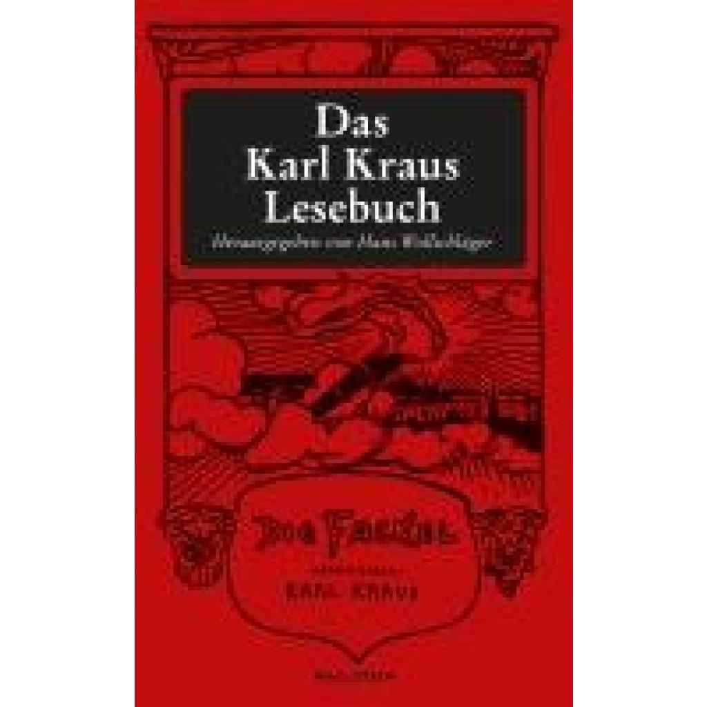 Kraus, Karl: Das Karl Kraus Lesebuch