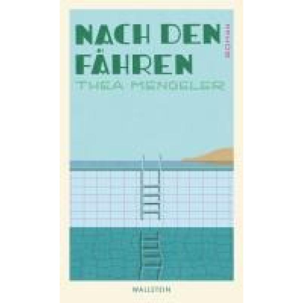 Mengeler, Thea: Nach den Fähren