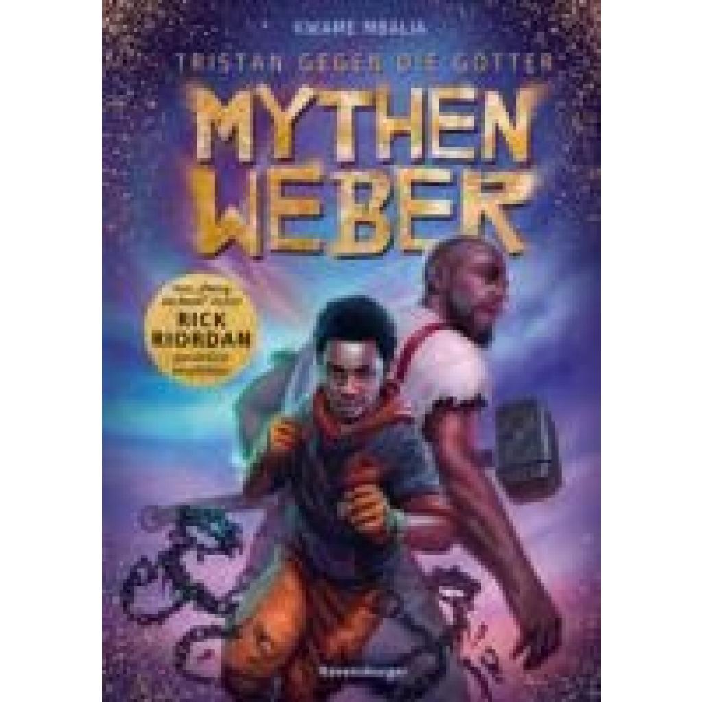 9783473402489 - Mbalia Kwame Tristan gegen die Götter Band 1 Mythenweber | Jugendbuch ab 12 Jahre von Bestseller-Autor Rick Riordan persönlich empfohlen 9783473402489 - Mbalia Kwame Tristan gegen die Götter Band 1 Mythenweber | Jugendbuch ab 12 Jahre von Bestseller-Autor Rick Riordan persönlich empfohlen