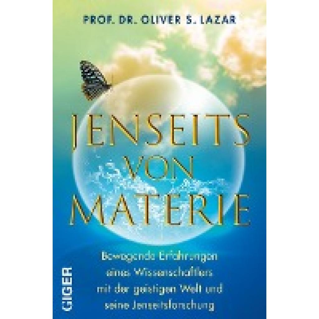 9783039330423 - Jenseits von Materie - Oliver S Lazar Gebunden 9783039330423 - Jenseits von Materie - Oliver S Lazar Gebunden