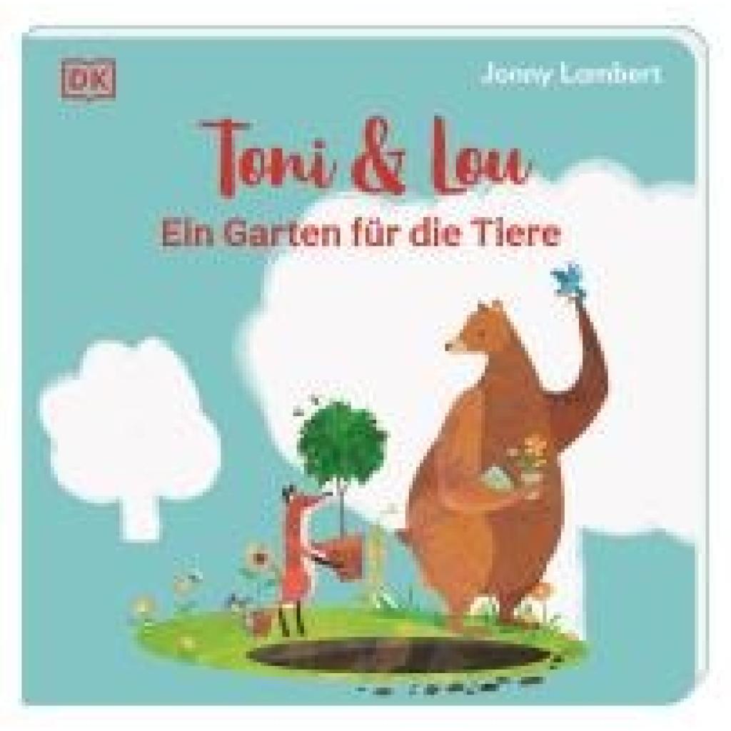 9783831047710 - Ein Garten für die Tiere   Toni & Lou Bd2 - Jonny Lambert Pappband