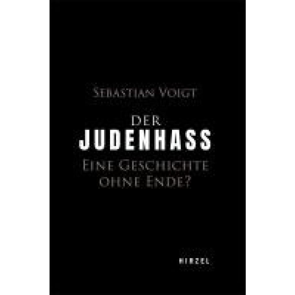 Voigt, Sebastian: Der Judenhass