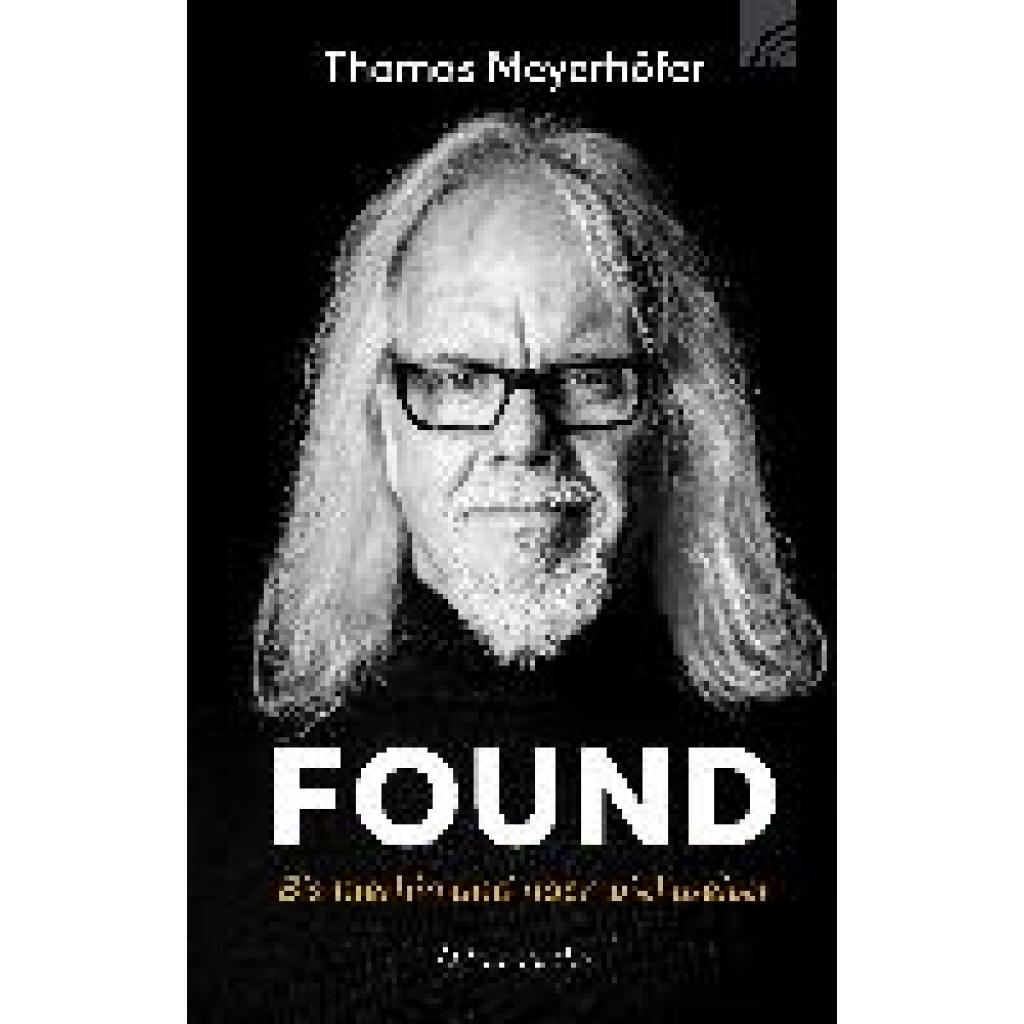 9783765536632 - FOUND - Bis hierhin und noch viel weiter - Thomas Meyerhöfer Gebunden