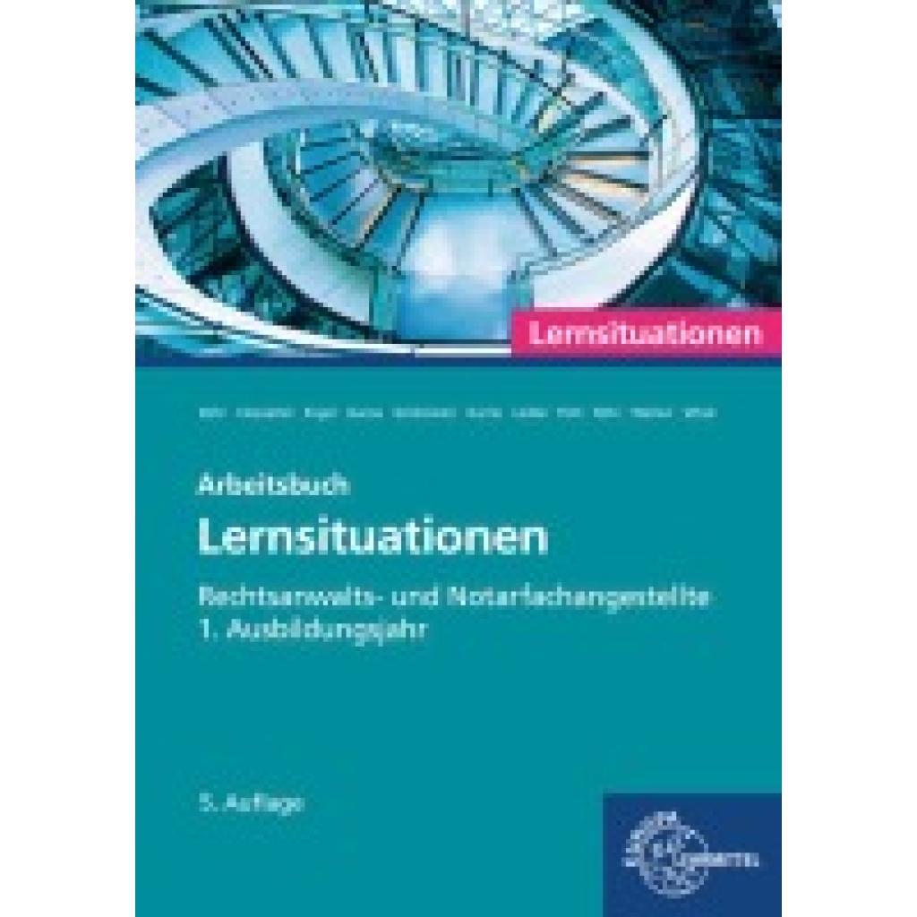 9783758575389 - Rechtsanwalts- und Notarfachangestellte Lernsituationen 1 Ausbildungsjahr - Günter Engel Ellen Weiten Elvira Pott Andreas Behr Carolin Röhr Birgit Kurrle Klaus Leible Thomas Cleesattel Ulrike Garcia Sandra Grillemeier Sascha Röhr Isabel Wind Gebunden 9783758575389 - Rechtsanwalts- und Notarfachangestellte Lernsituationen 1 Ausbildungsjahr - Günter Engel Ellen Weiten Elvira Pott Andreas Behr Carolin Röhr Birgit Kurrle Klaus Leible Thomas Cleesattel Ulrike Garcia Sandra Grillemeier Sascha Röhr Isabel Wind Gebunden