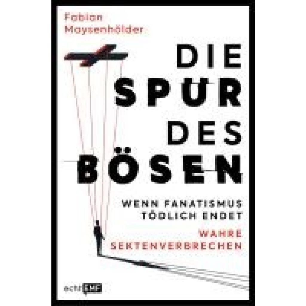 Maysenhölder, Fabian: Die Spur des Bösen