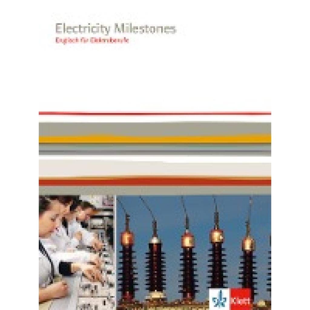 Electricity Milestones. Englisch für Elektroberufe