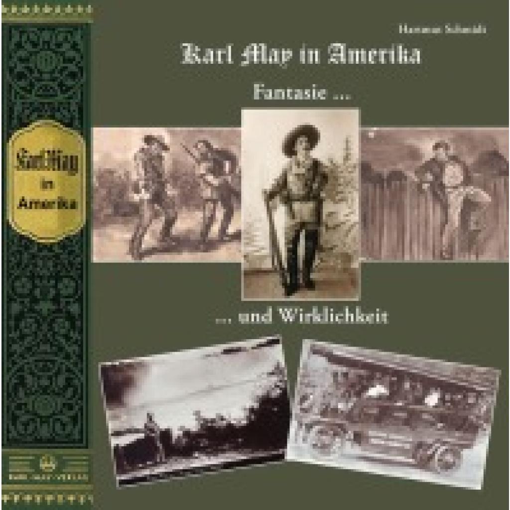 9783780231109 - Karl May in Amerika Fantasie und Wirklichkeit - Hartmut Schmidt Geheftet 9783780231109 - Karl May in Amerika Fantasie und Wirklichkeit - Hartmut Schmidt Geheftet