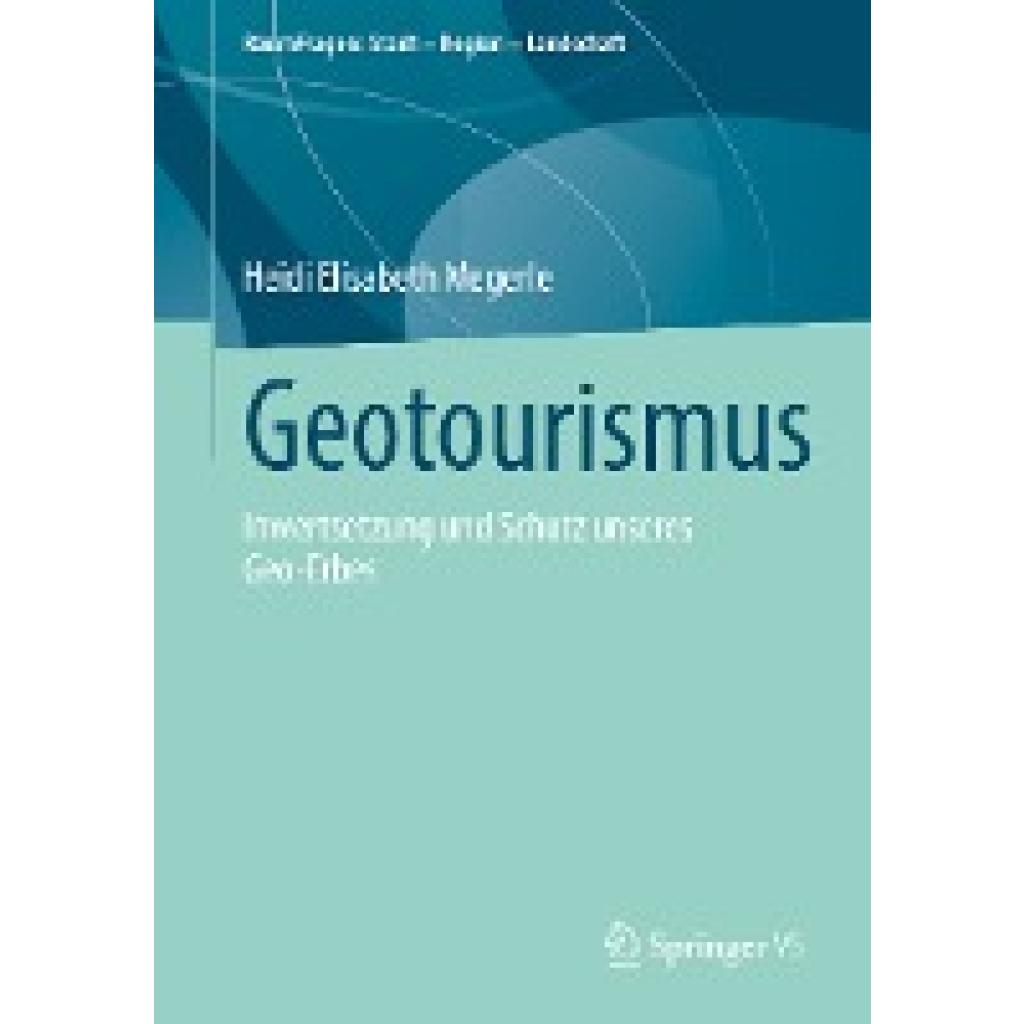 Megerle, Heidi Elisabeth: Geotourismus