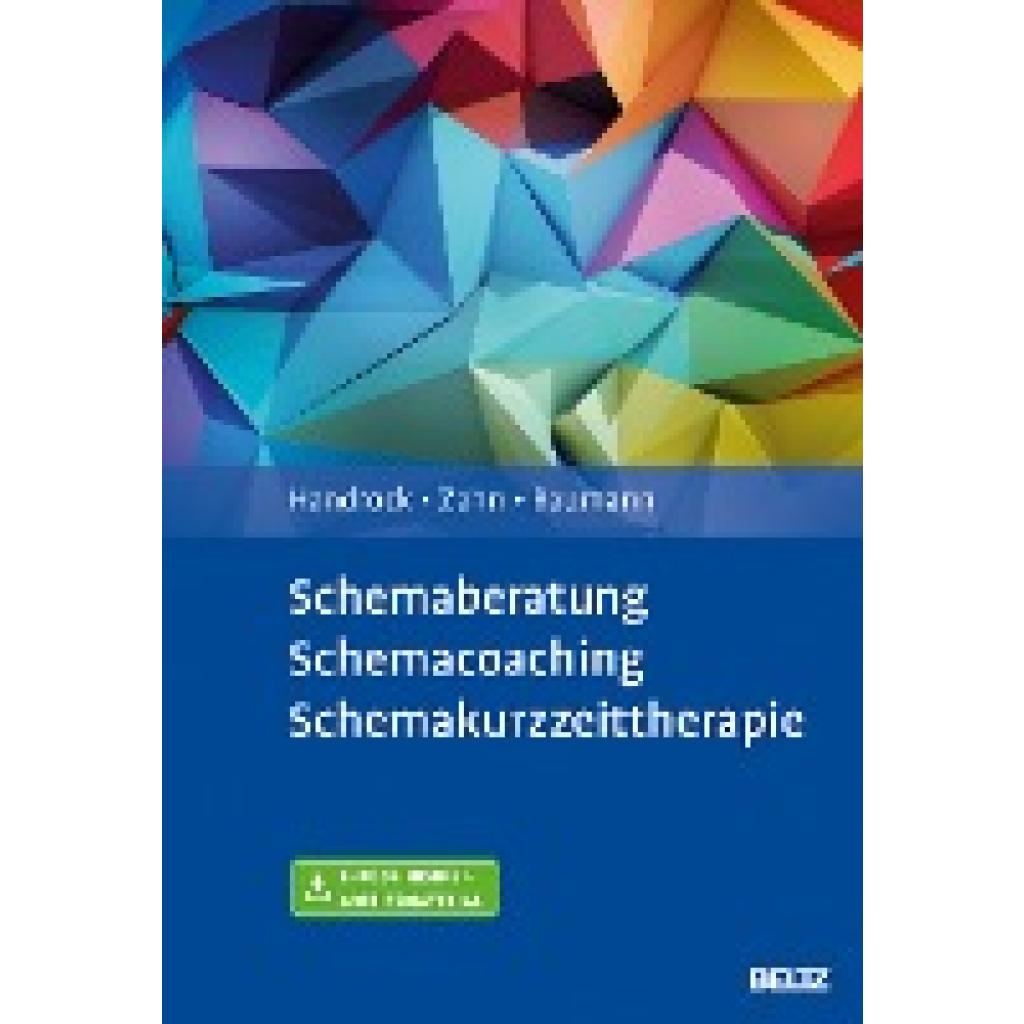 9783621283113 - Schemaberatung Schemacoaching Schemakurzzeittherapie m 1 Buch m 1 E-Book - Anke Handrock Claudia Zahn Maike Baumann Gebunden