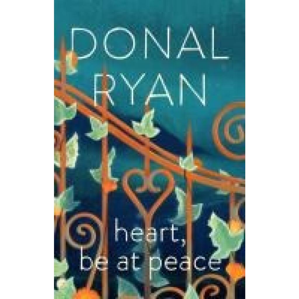 9781529940138 - Ryan Donal Heart Be at Peace 9781529940138 - Ryan Donal Heart Be at Peace