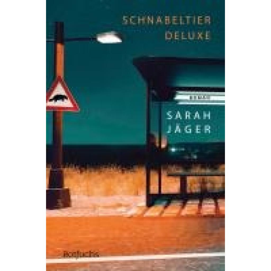 9783733507862 - Schnabeltier Deluxe - Sarah Jäger Taschenbuch