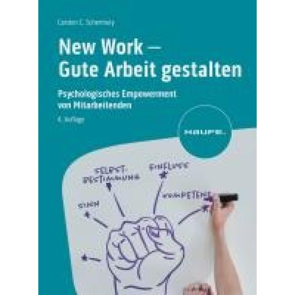 9783648176290 - New Work - Gute Arbeit gestalten - Carsten C Schermuly Kartoniert (TB)