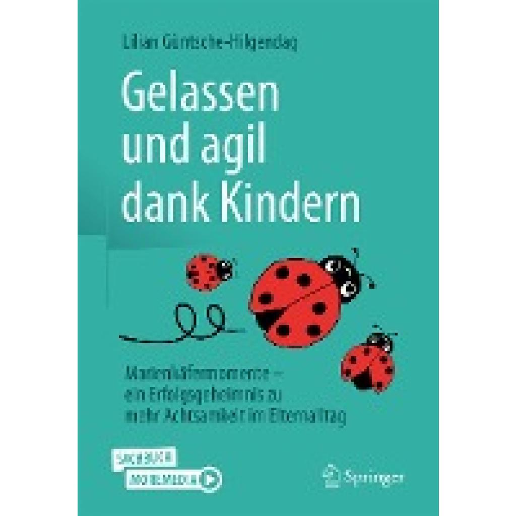 Güntsche-Hilgendag, Lilian: Gelassen und agil dank Kindern